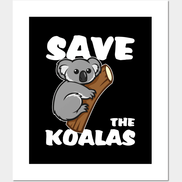 Save The Koalas Wall Art by ninarts